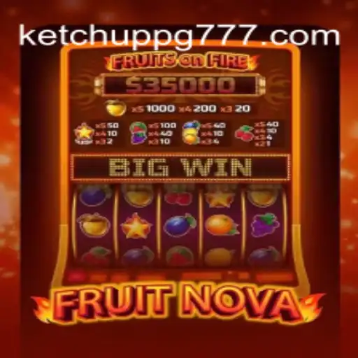 FruitNova: Descubra o Excitante Mundo das Frutas com KETCHUP PG