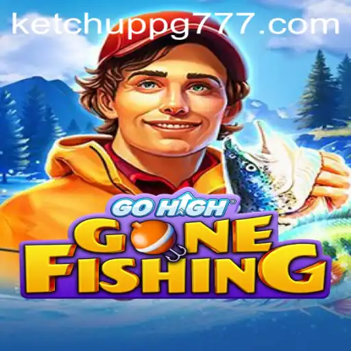 Descubra GoHighGoneFishing: A Nova Sensação do Jogo com KETCHUP PG
